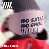 No Skill No Chill - Goggle Sleeve